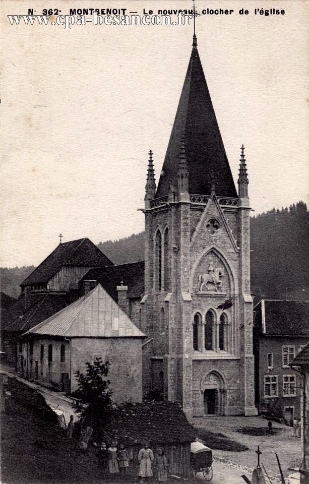N° 362 - MONTBENOIT - Le nouveau clocher de l église
